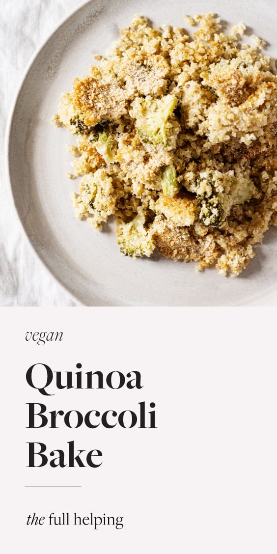 Vegan Broccoli Quinoa Bake | The Full Helping