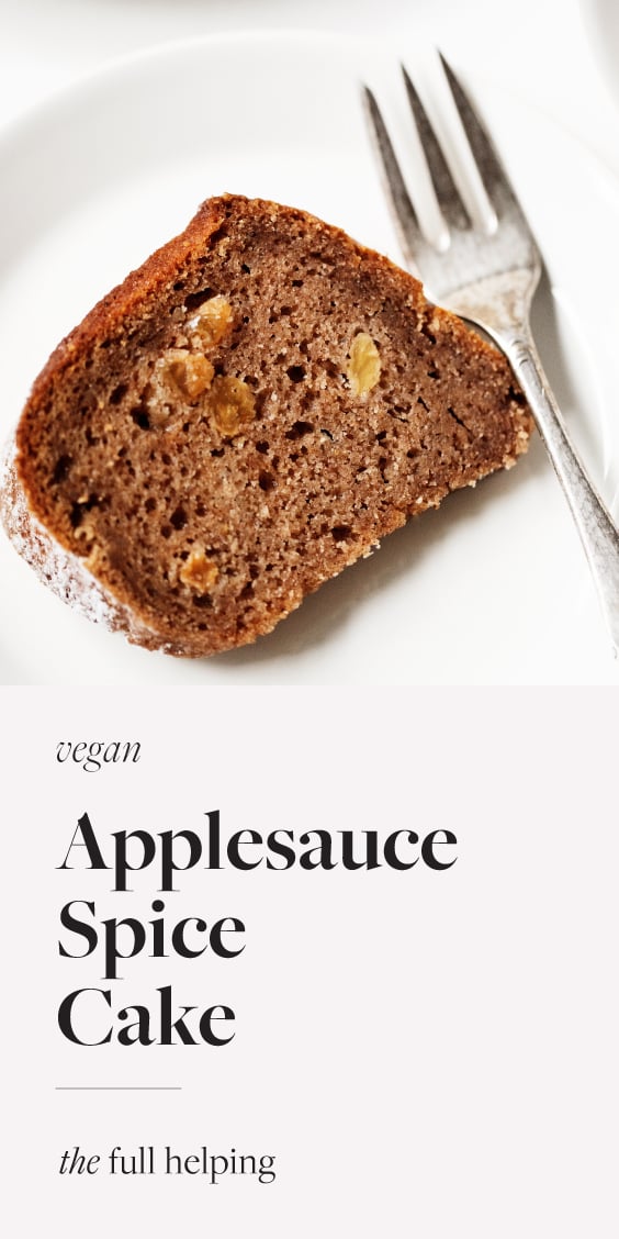 Foolproof Vegan Applesauce Spice Cake The Full Helping
